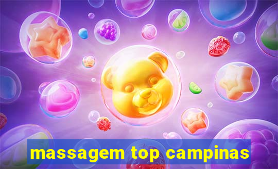 massagem top campinas